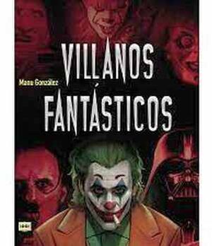 VILLANOS FANTSTICOS