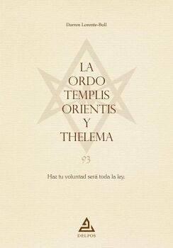 LA ORDO TEMPLIS ORIENTIS Y THELEMA