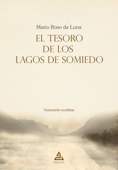 EL TESORO DE LOS LAGOS DE SOMIEDO