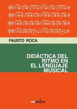 DIDCTICA DEL RITMO EN EL LENGUAJE MUSICAL