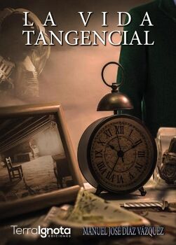 LA VIDA TANGENCIAL