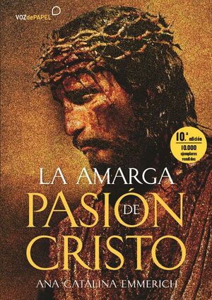 LA AMARGA PASIN DE CRISTO