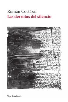 LAS DERROTAS DEL SILENCIO
