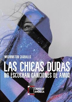 LAS CHICAS DURAS NO ESCUCHAN CANCIONES DE AMOR