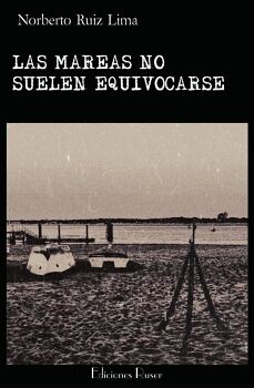 LAS MAREAS NO SUELEN EQUIVOCARSE