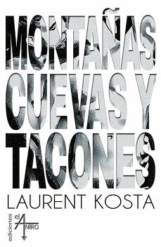 MONTA�AS, CUEVAS Y TACONES