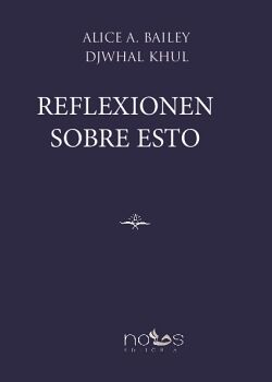 REFLEXIONEN SOBRE ESTO