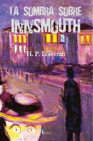 LA SOMBRA SOBRE INNSMOUTH