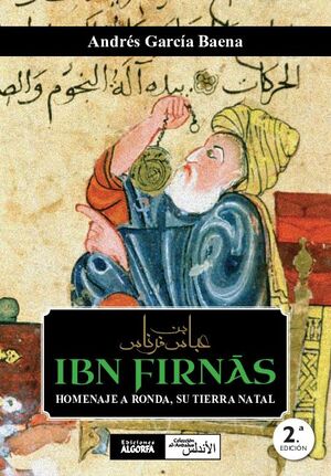 IBN FIRNS, HOMENAJE A RONDA, SU TIERRA NATAL.(B/N)