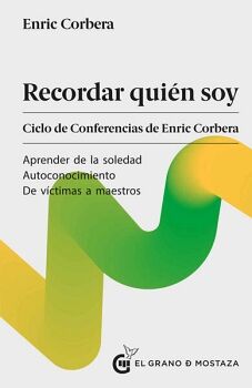 RECORDAR QUIN SOY. CICLO DE CONFERENCIAS DE ENRIQUE CORBERA