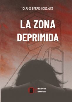 LA ZONA DEPRIMIDA
