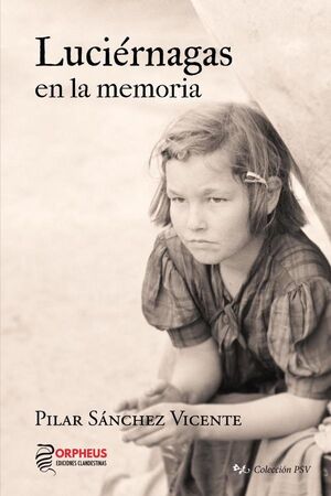 LUCIRNAGAS EN LA MEMORIA (2 EDICIN)