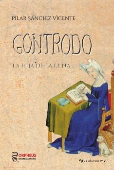 GONTRODO, LA HIJA DE LA LUNA (2� EDICI�N)