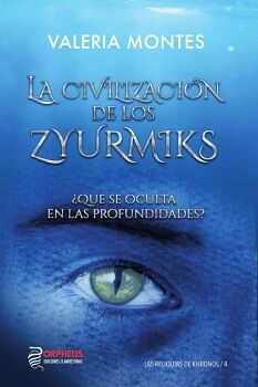 LA CIVILIZACI�N DE LOS ZYURMIKS