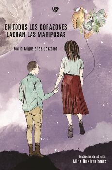 EN TODOS LOS CORAZONES LADRAN LAS MARIPOSAS