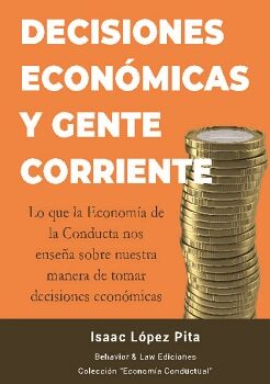 DECISIONES ECON�MICAS Y GENTE CORRIENTE