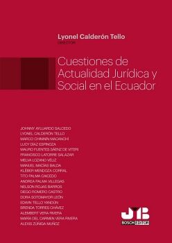 CUESTIONES DE ACTUALIDAD JURDICA Y SOCIAL EN EL ECUADOR.