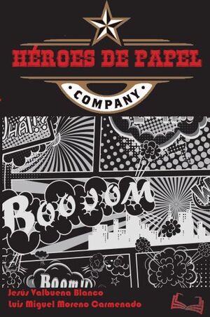 H�ROES DE PAPEL