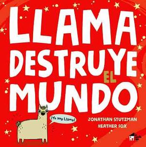 LLAMA DESTRUYE EL MUNDO (EMPASTADO)