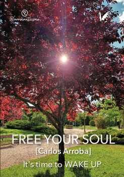 FREE YOUR SOUL