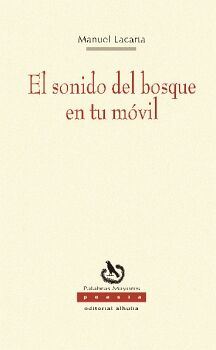 EL SONIDO DEL BOSQUE EN TU M�VIL