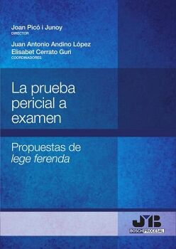 LA PRUEBA PERICIAL A EXAMEN.