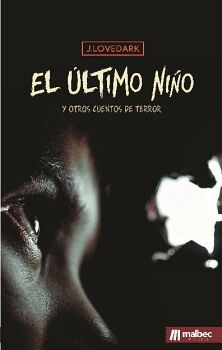 EL �LTIMO NI�O Y OTROS CUENTOS DE TERROR