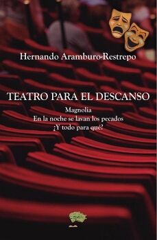 TEATRO PARA EL DESCANSO