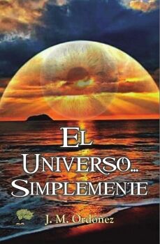 EL UNIVERSO... SMPLEMENTE