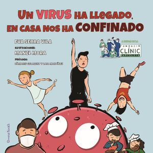 UN VIRUS HA LLEGADO, EN CASA NOS HA CONFINADO