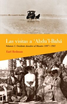 LAS VISITAS A 'ABDU'L-BAH�