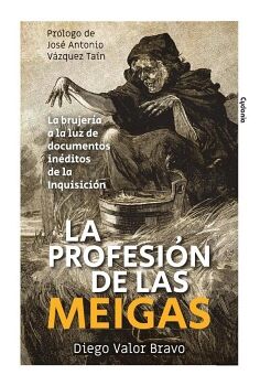 LA PROFESIN DE LAS MEIGAS