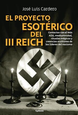 EL PROYECTO ESOT�RICO DEL III REICH