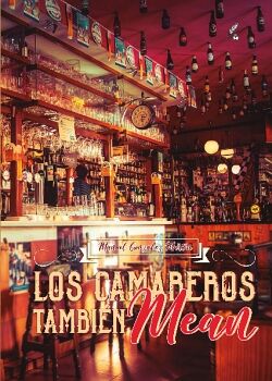 LOS CAMAREROS TAMBI�N MEAN