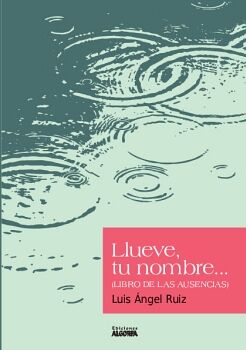 LLUEVE, TU NOMBRE...
