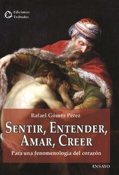 SENTIR, ENTENDER, AMAR, CREER