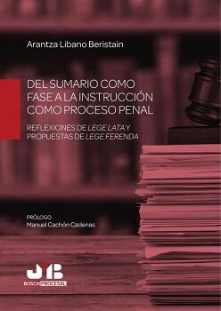 DEL SUMARIO COMO FASE A LA INSTRUCCI�N COMO PROCESO PENAL
