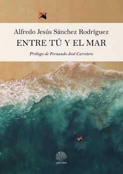 ENTRE T� Y EL MAR