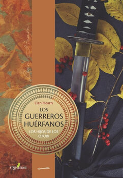 GUERREROS HURFANOS, LOS -LOS HIJOS DE LOS OTORI-