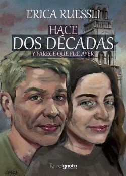 HACE DOS D�CADAS Y PARECE QUE FUE AYER