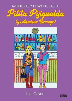 AVENTURAS Y DESVENTURAS PITITA PIJIGUALDA