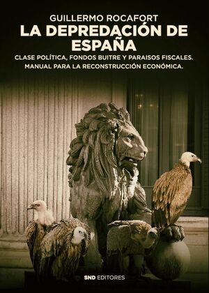 LA DEPREDACI�N DE ESPA�A
