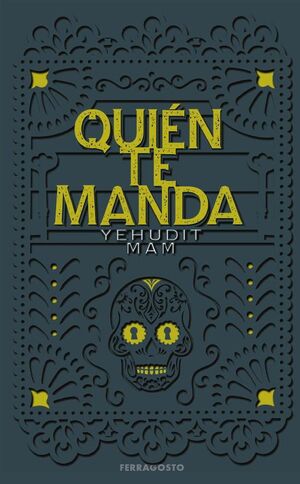 QUI�N TE MANDA