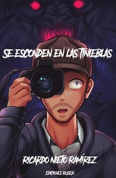 SE ESCONDEN EN LAS TINIEBLAS