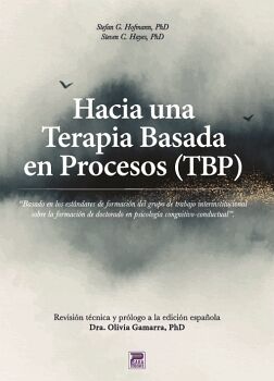 HACIA UNA TERAPIA BASADA EN PROCESOS (TBP)