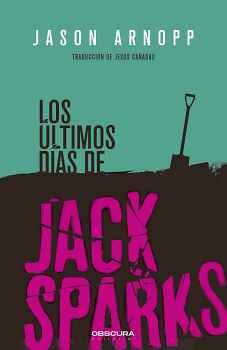 LOS LTIMOS DAS DE JACK SPARKS
