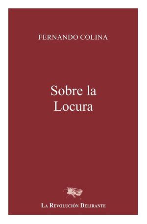 SOBRE LA LOCURA