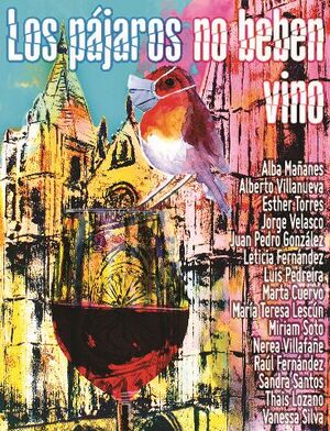LOS P�JAROS NO BEBEN VINO