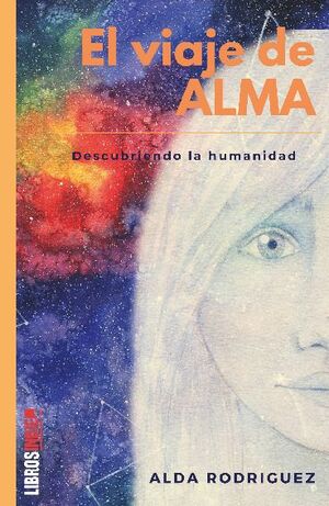 EL VIAJE DE ALMA