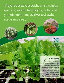 MEJORADORES DE SUELO EN SU CALIDAD QU�MICA, ESTADO FENOL�GICO NUTRICIONAL Y RENDIMIENTO DEL CULTIVO DE APIO (APIUM GRAVE